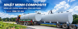 Bồn chứa nước thải Composite - cách lựa chọn và yêu cầu kỹ thuật cần biết 2 Bồn chứa nước thải Composite do Nhật Minh Composite sản xuất