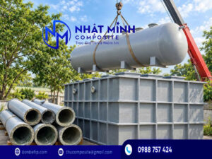 Bồn chứa nước thải Composite - cách lựa chọn và yêu cầu kỹ thuật cần biết 3 Bồn composite dùng chứa nước thải