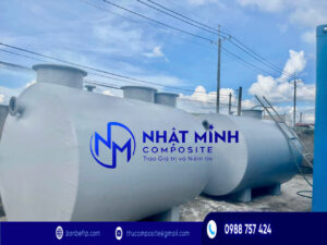 Kinh nghiệm chọn bồn Composite: 7 lưu ý khi đặt sản xuất 5 Bồn bể bằng chất liệu Composite